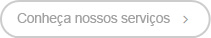 Conhe&ccedil;a nossos servi&ccedil;os